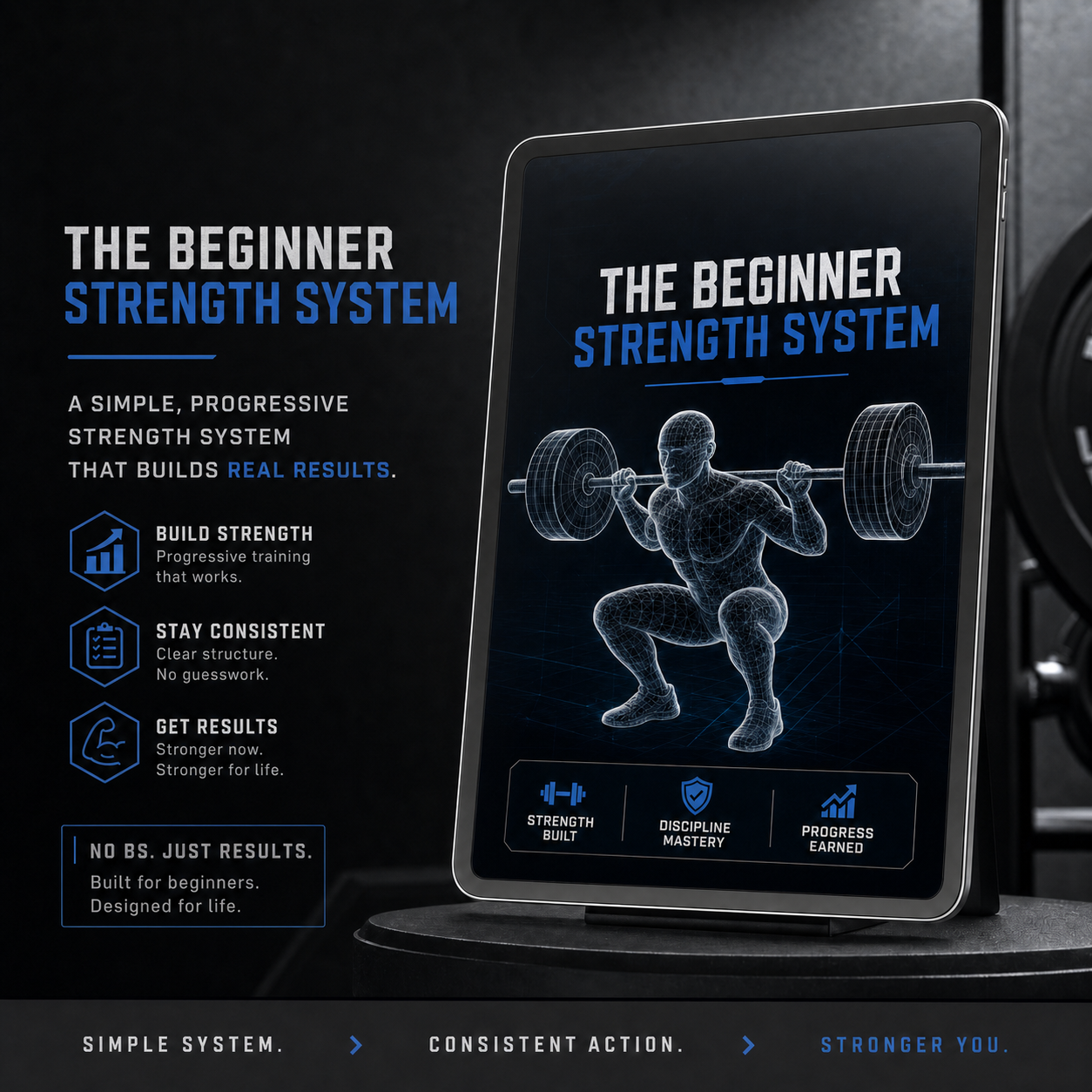 The Beginner Strength System