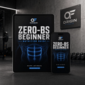 ZERO-BS Beginner Nutrition Guide
